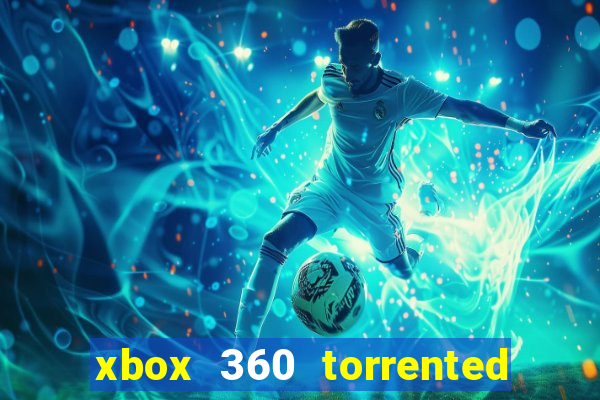 xbox 360 torrented games rgh